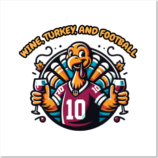 Wine, Turkey, And Football Posters and Art